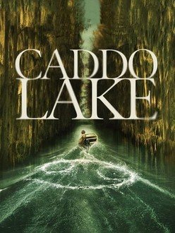 Caddo Lake - VJ Junior